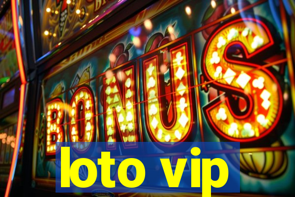loto vip